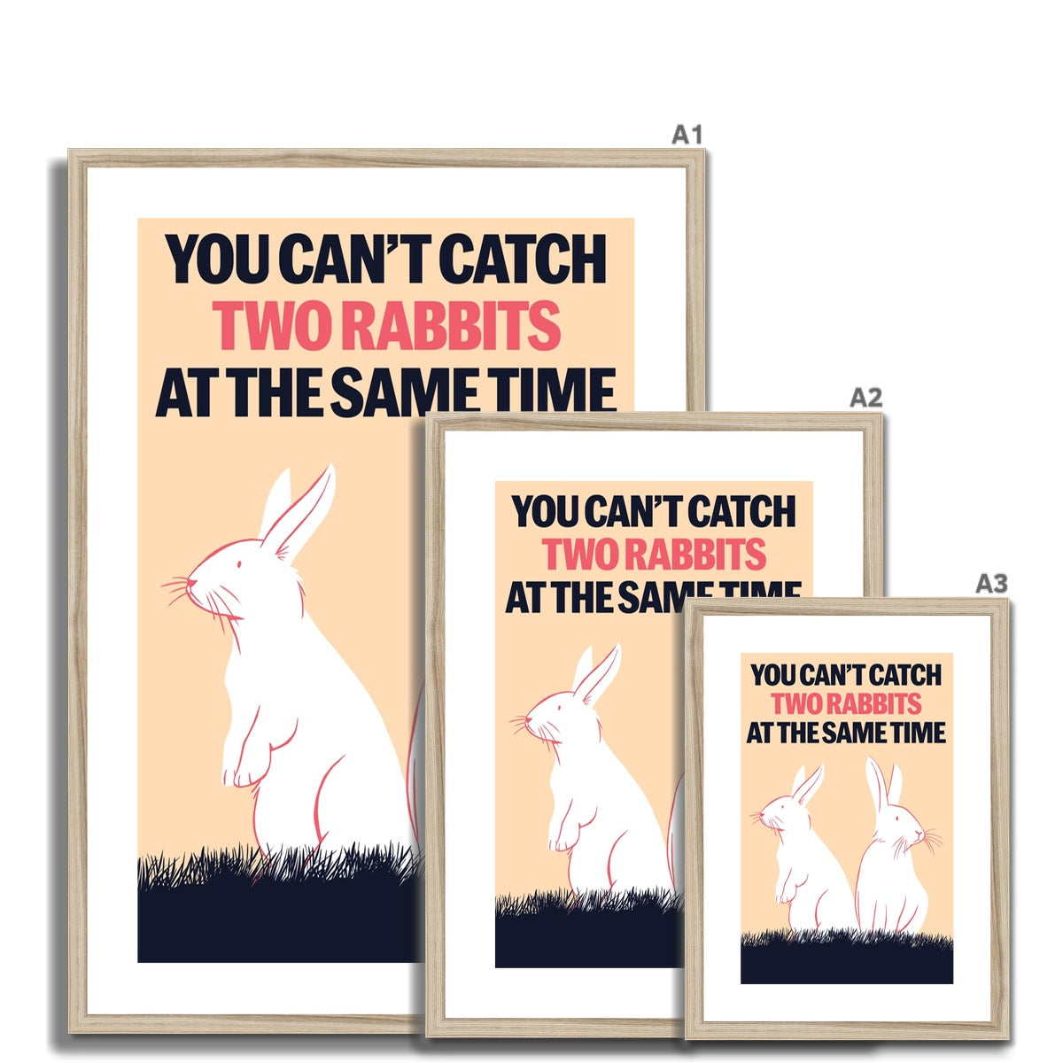 You can't catch two rabbits  at the same time